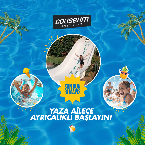 Yaza Coliseum'dan Aquapark Hediyesiyle Başla