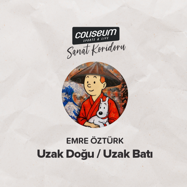 Emre Öztürk's works are in the Coliseum Art Corridor!