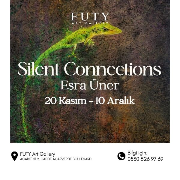 Esra Üner - Silent Connections Works at Futy Art Gallery