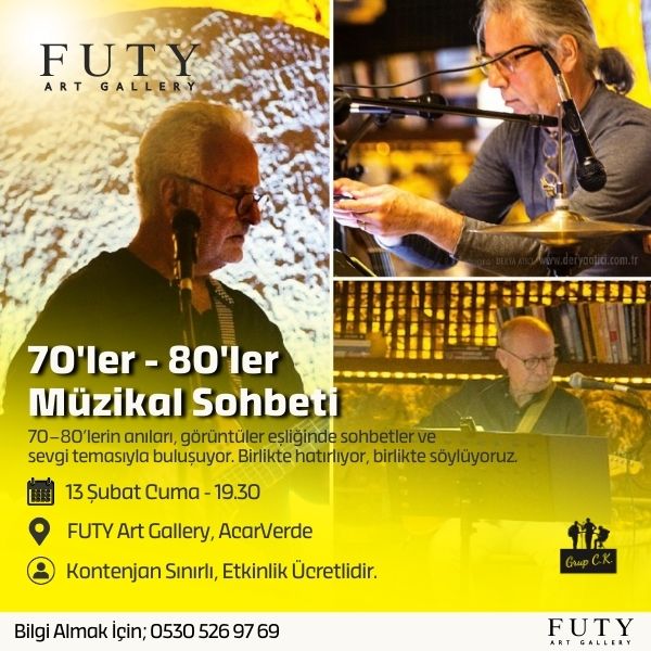 Futy Art Gallery'de 70'ler - 80'ler Müzikal Sohbeti