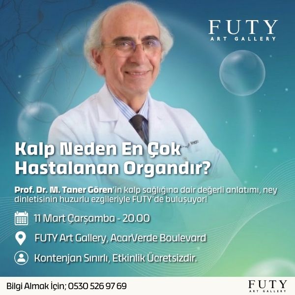 Futy Art Gallery’de Prof. Dr. M. Taner Gören ile Kalp Sağlığı Söyleşisi