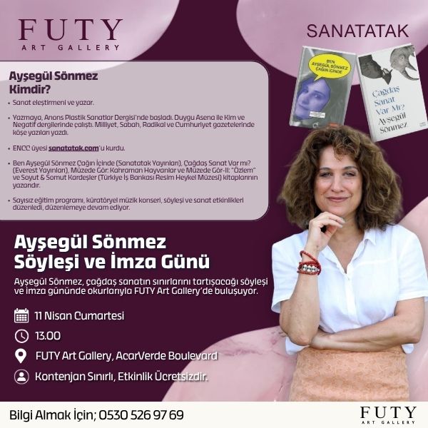 FUTY Art Gallery’de Ayşegül Sönmez ile Sanat Buluşması